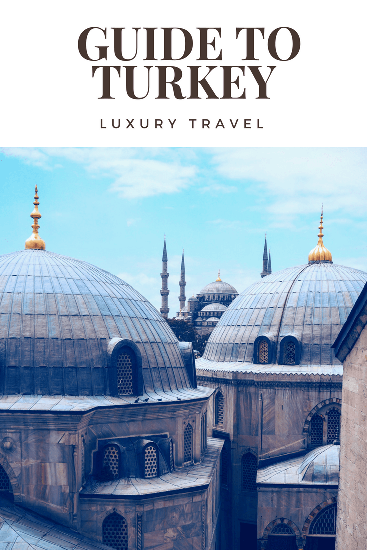 The Luxury Travel to Turkey