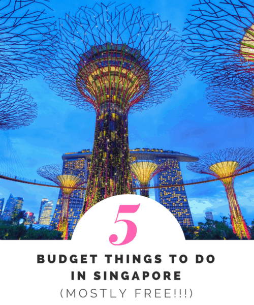 5 Budget Things to Do In Singapore (mostly free!!!)