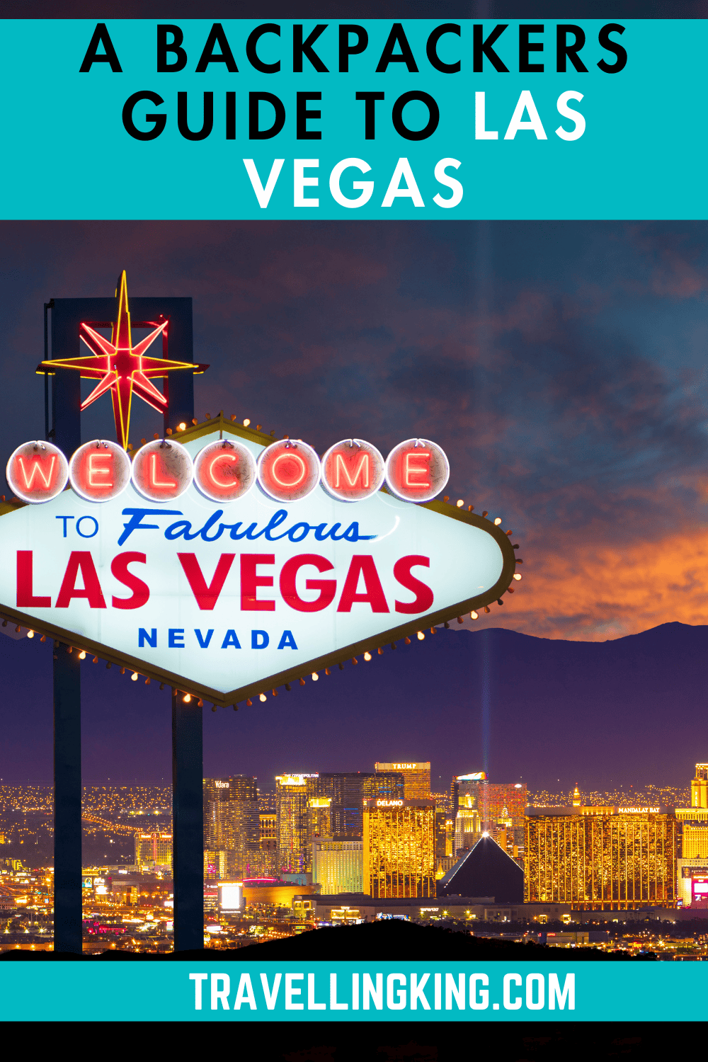 A Backpackers Guide to Las Vegas