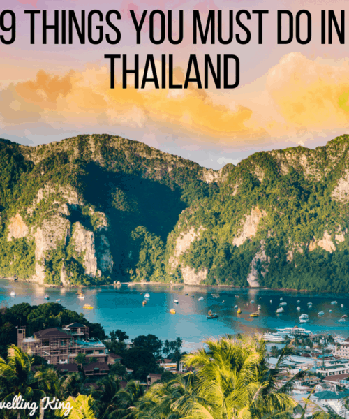 9 Things You Must Do in Thailand