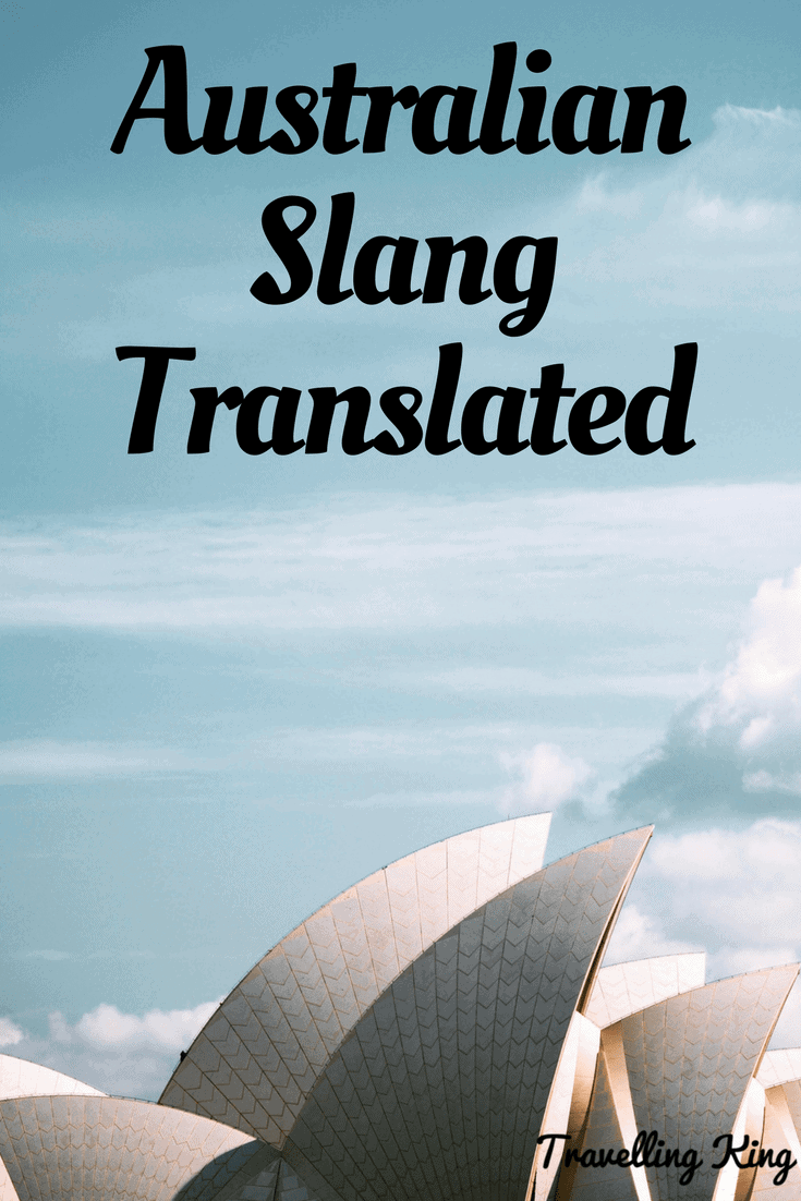 Australian Slang Translated
