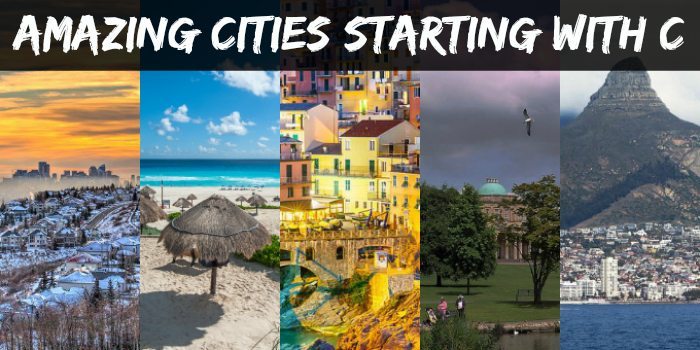 Amazing cities starting with C