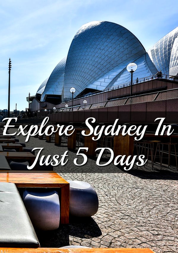 Explore Sydney In Just 5 Days