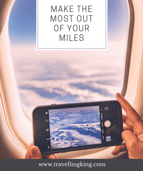 Make the Most Out of Your Miles – Frugalist 10-Point Travel Guide