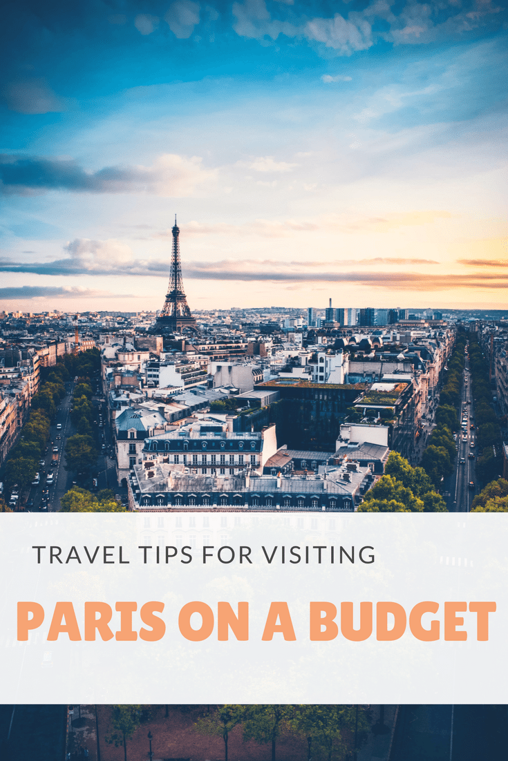 Travel Tips for Visiting Paris on a budget