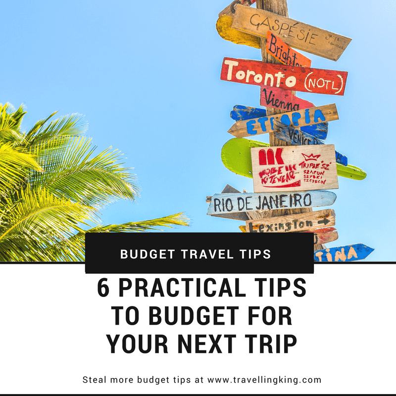 6 practical tips to budget for your next trip budget for travel