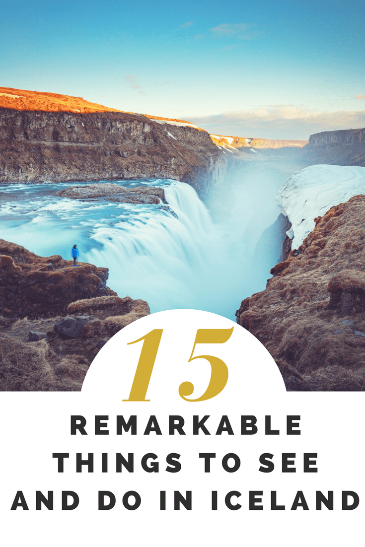 15 Remarkable Things to see and Do in Iceland