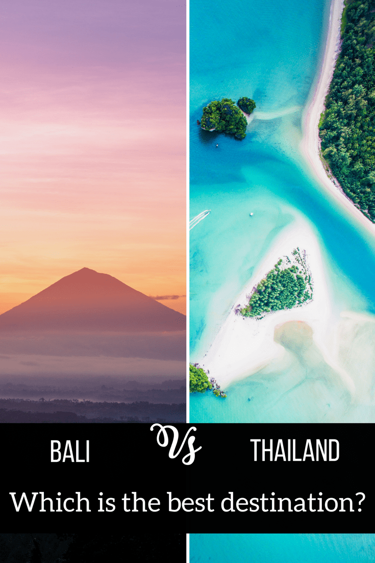 Bali vs Thailand: Which Should be your Next Travel Destination?