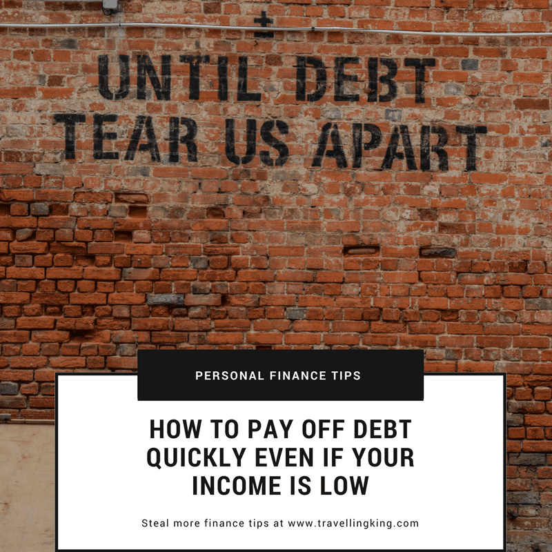 How To Pay Off Debt Quickly Even If Your Income Is Low