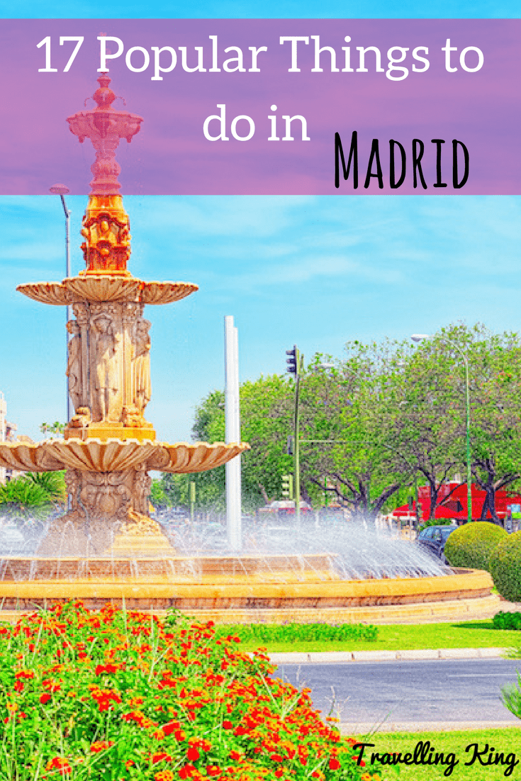 17 Popular Things to do in Madrid