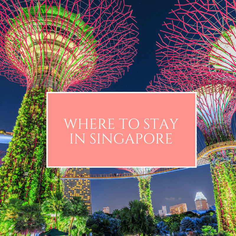 Must Read - Where to stay in Singapore - Comprehensive Guide for 2020