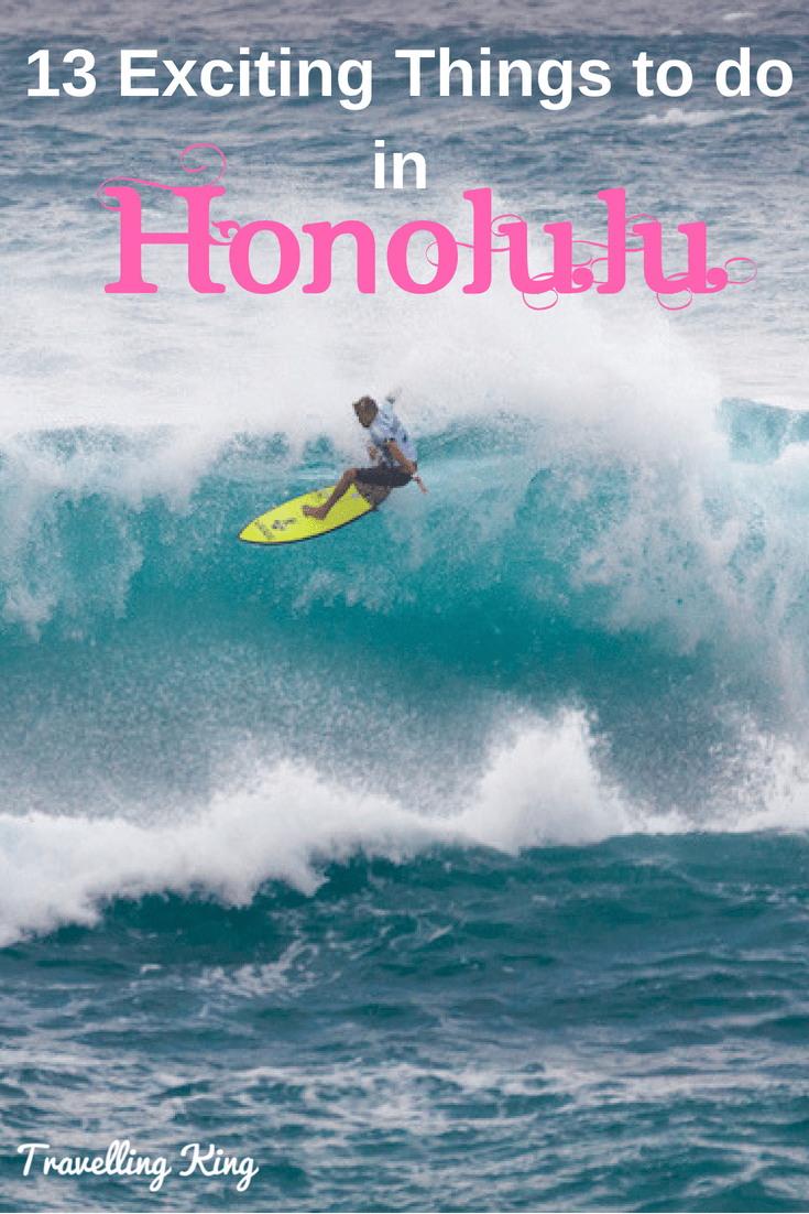 13 Exciting Things to do in Honolulu