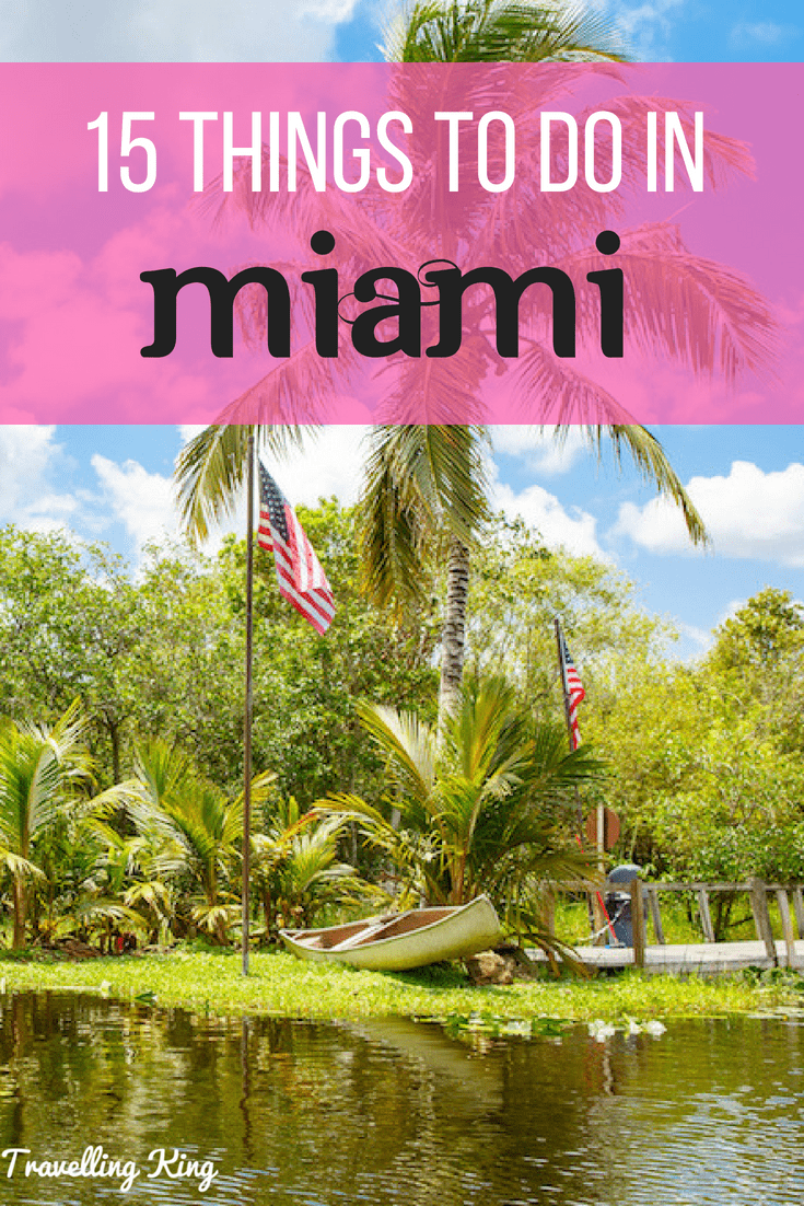15 Fun Touristy Things to Do in Miami