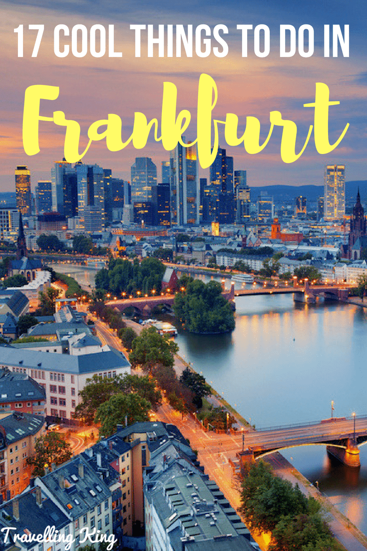 17 Cool Things to do in Frankfurt