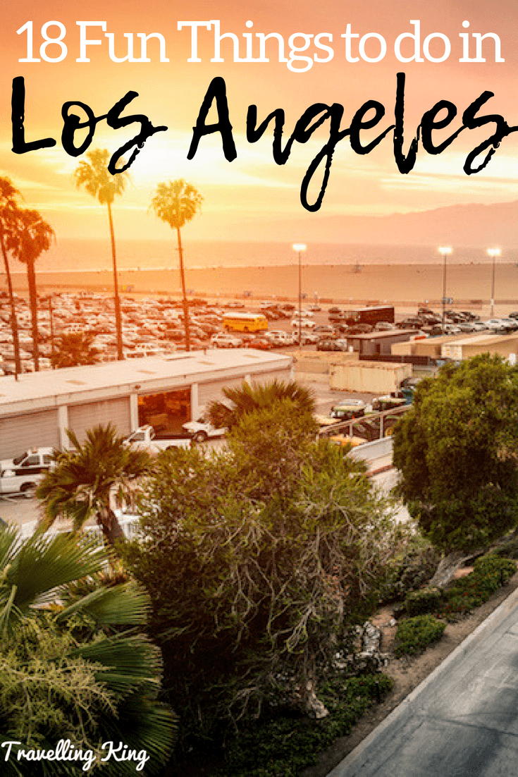 18 Fun Things to do in Los Angeles