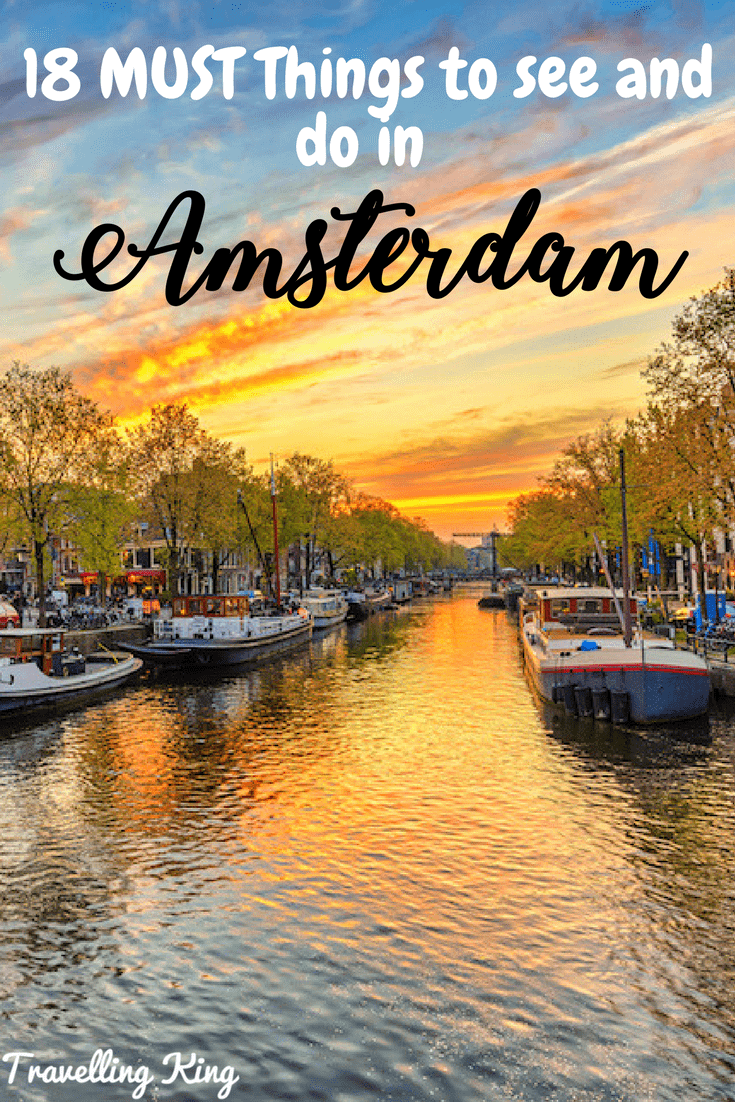 18 MUST Things to see and do in Amsterdam