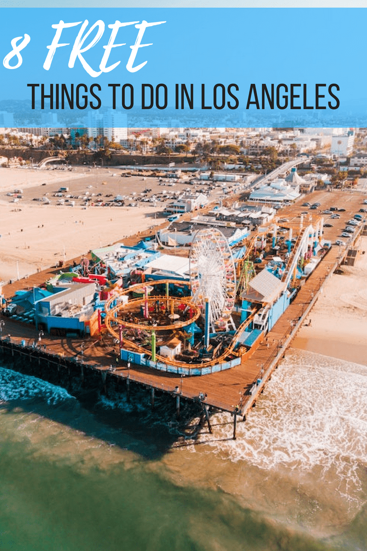 8 free Things to Do in Los Angeles