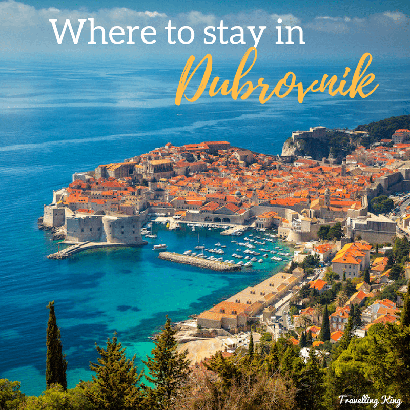 Comprehensive Where to stay in Dubrovnik Guide for 2023