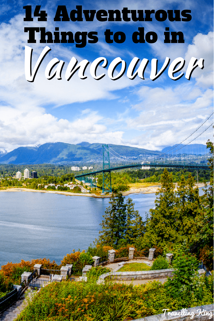 14 Adventurous Things to do in Vancouver