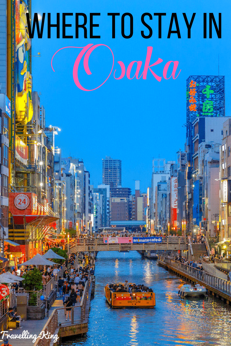 Where to stay in Osaka Japan