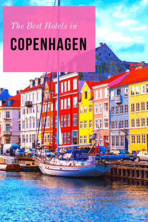 Where to stay in Copenhagen Comprehensive Guide for 2022