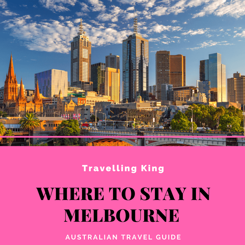 Where To Stay In Melbourne Australia In 2020 A Comprehensive Guide