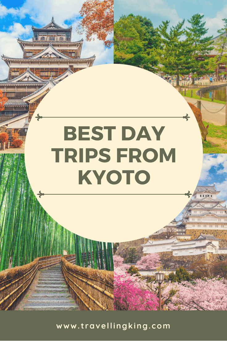 BEST DAY TRIPS FROM KYOTO