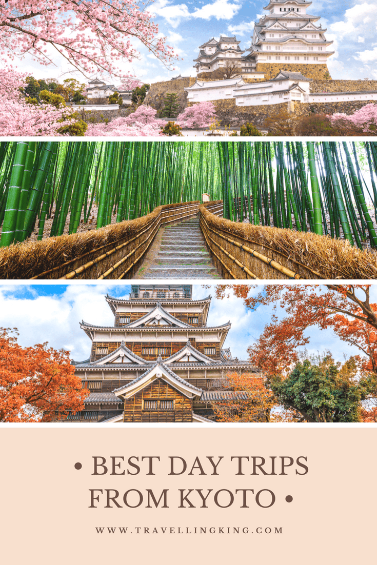 BEST DAY TRIPS FROM KYOTO