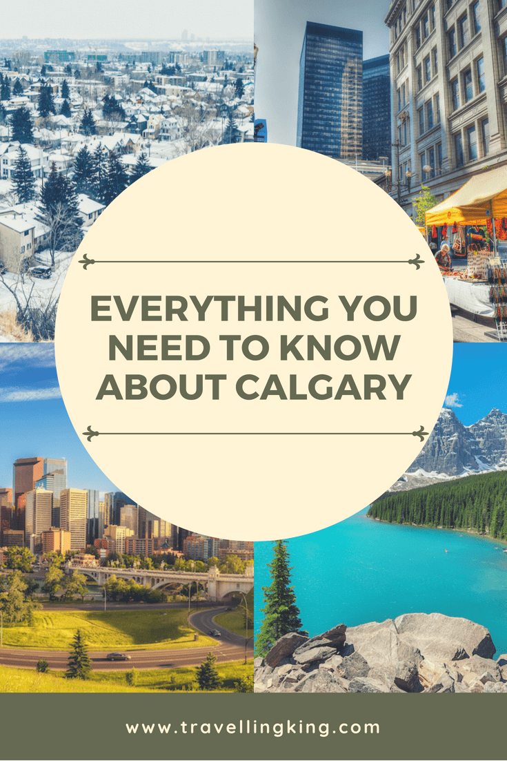 Everything You Need to Know About Calgary