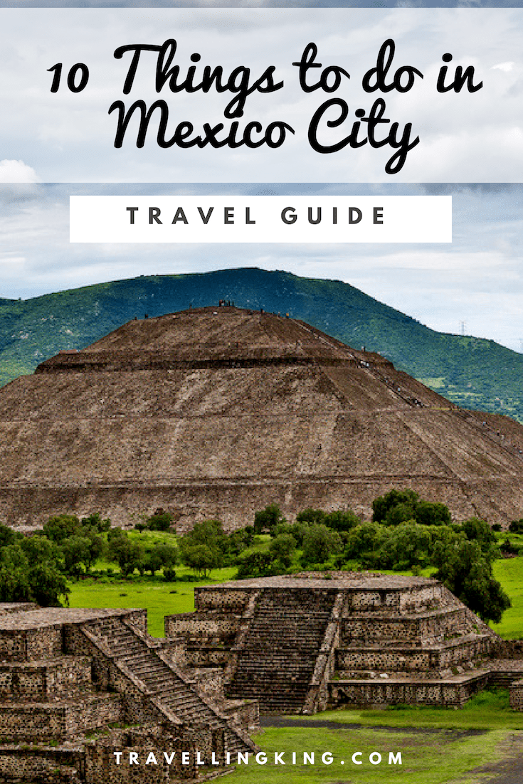 10 Things to do in Mexico City 