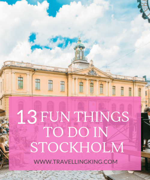 13 Fun Things to do in Stockholm