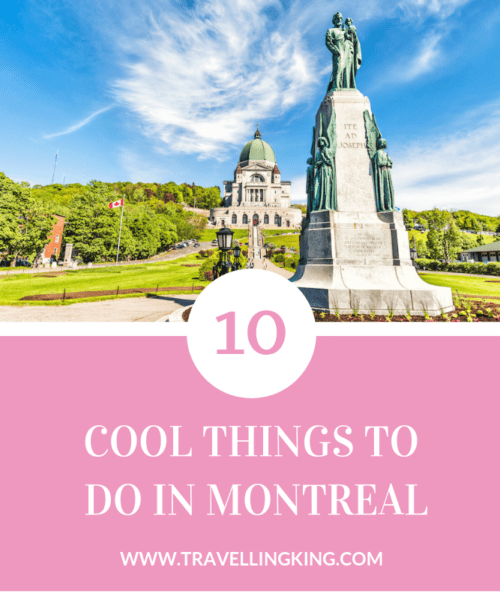 10 Cool Things to do in Montreal