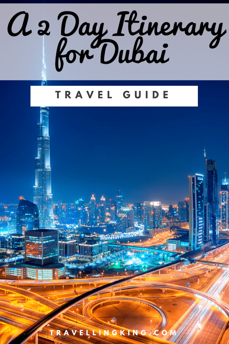 48 hours in Dubai_ A 2 Day Itinerary