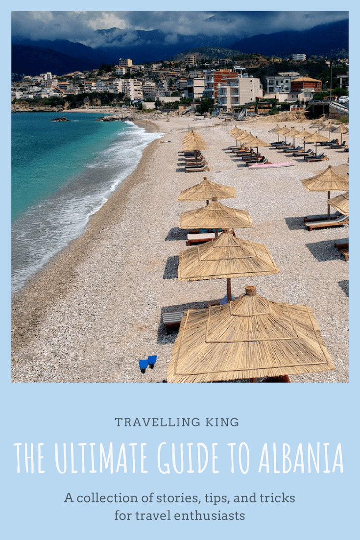 The Ultimate Guide to Albania