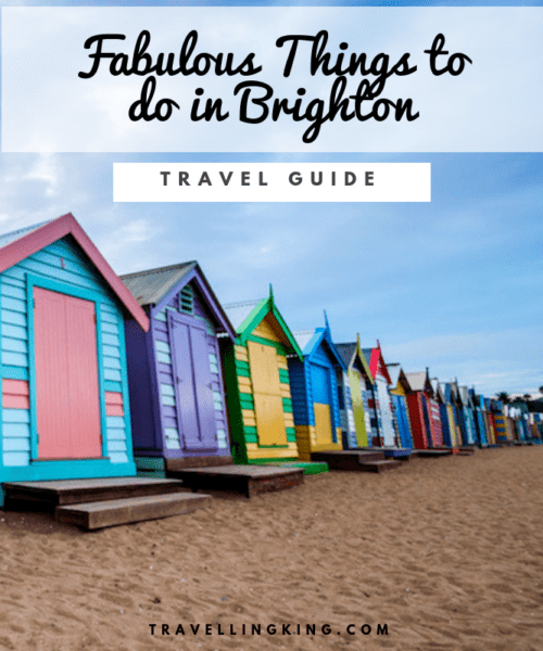Fabulous Things to do in Brighton