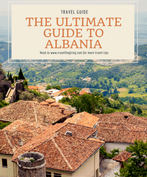 The Ultimate Guide to Albania
