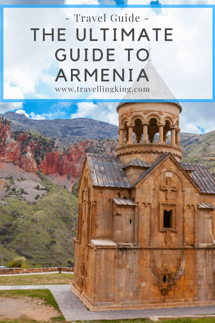 The Ultimate Guide to Armenia