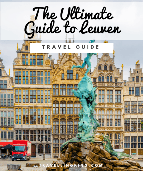 The Ultimate Guide to Leuven