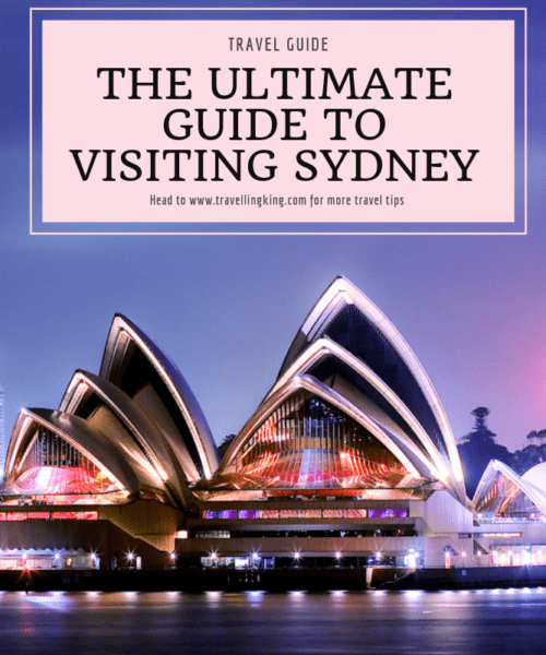 The Ultimate Guide to Visiting Sydney