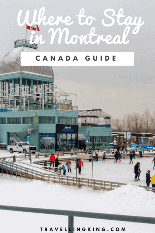 Comprehensive Where to stay in Montreal Guide for 2023