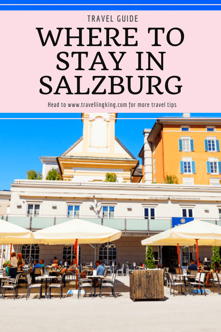 Comprehensive Where to stay in Salzburg Guide for 2023
