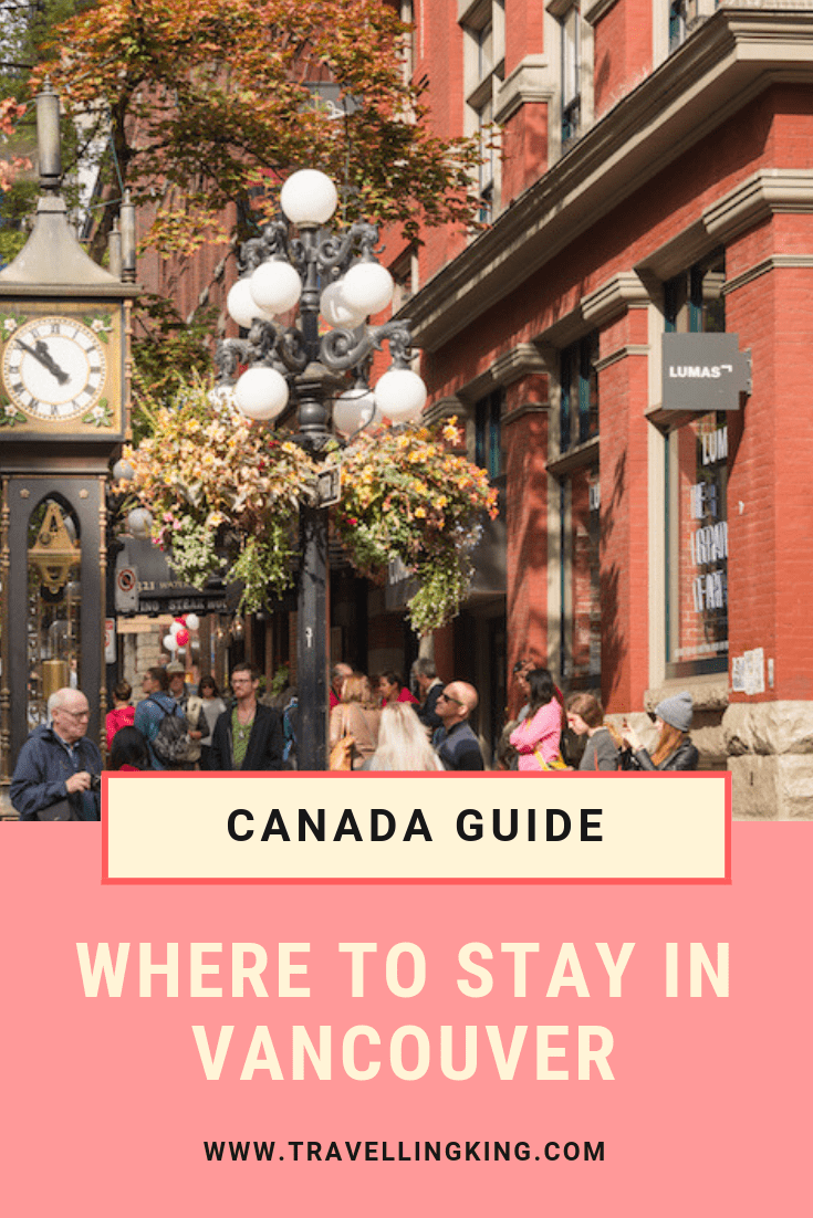 Must Read Where to stay in Vancouver Comprehensive Guide for 2022