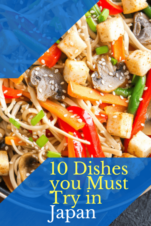 10 Dishes you Must Try in Japan