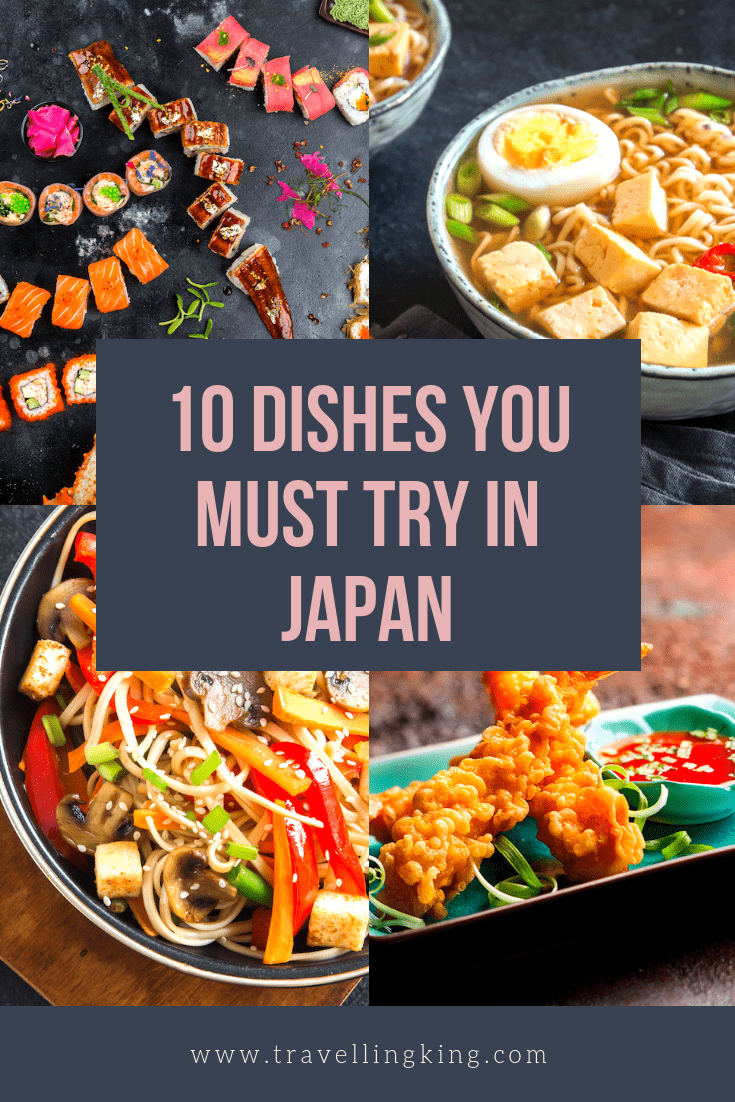 10 Dishes you Must Try in Japan