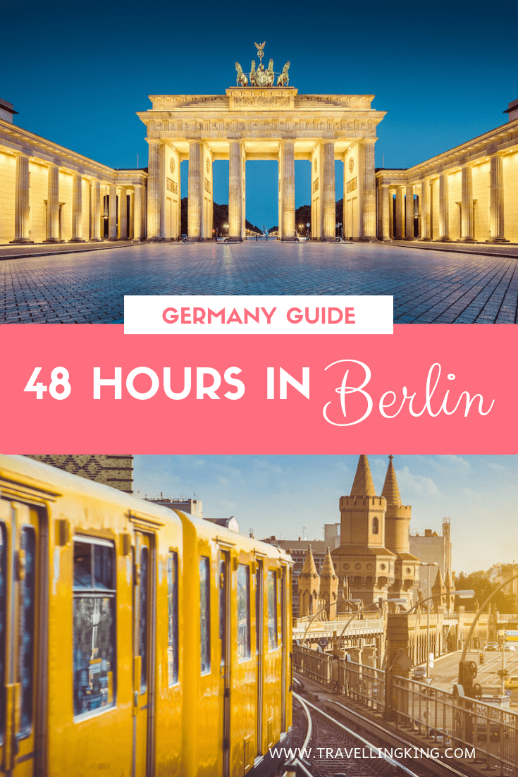 48 Hours in Berlin - 2 Day Itinerary