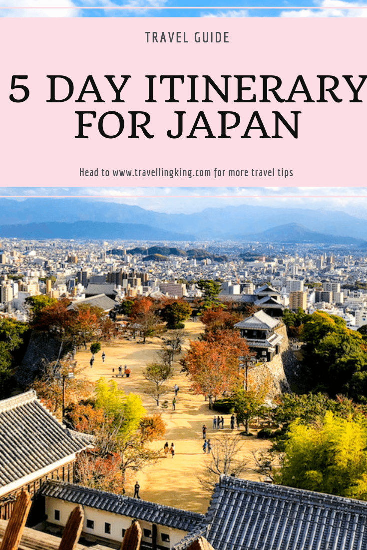 5 day Itinerary for Japan 