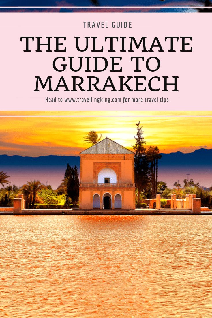 The Ultimate Guide to Marrakech