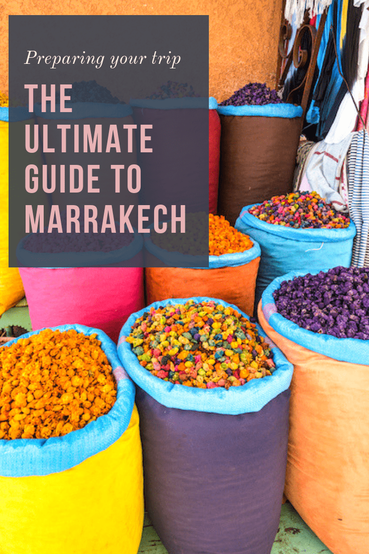 The Ultimate Guide to Marrakech