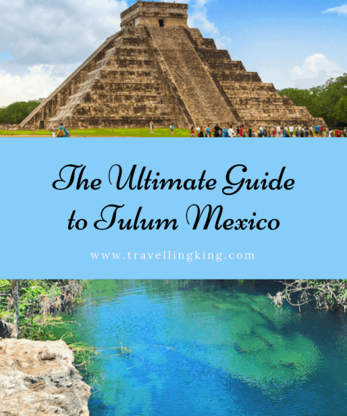 The Ultimate Guide to Tulum Mexico
