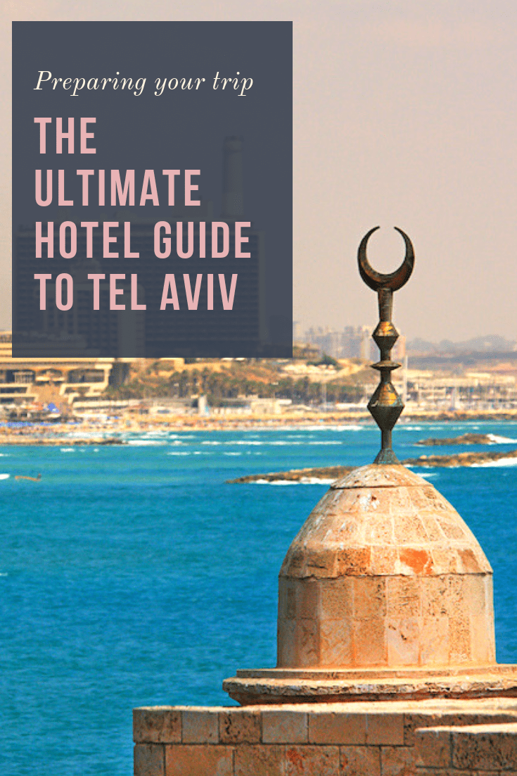 Where to stay in Tel Aviv